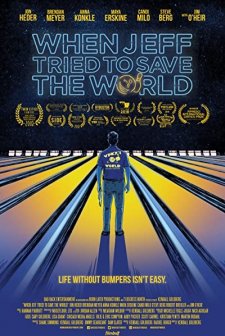 When Jeff Tried to Save the World (2018) afişi