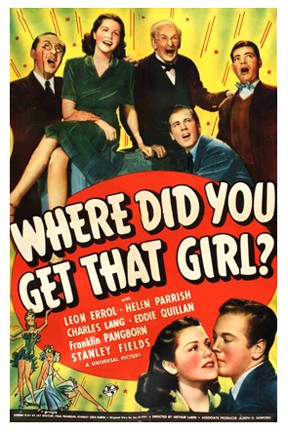 Where Did You Get That Girl? (1941) afişi Where Did You Get That Girl? (1941) afişi