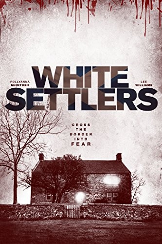 White Settlers (2014) afişi White Settlers (2014) afişi