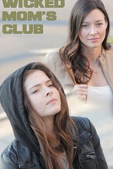 Wicked Mom's Club (2017) afişi