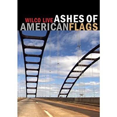 Wilco: Ashes Of American Flags (2009) afişi Wilco: Ashes Of American Flags (2009) afişi
