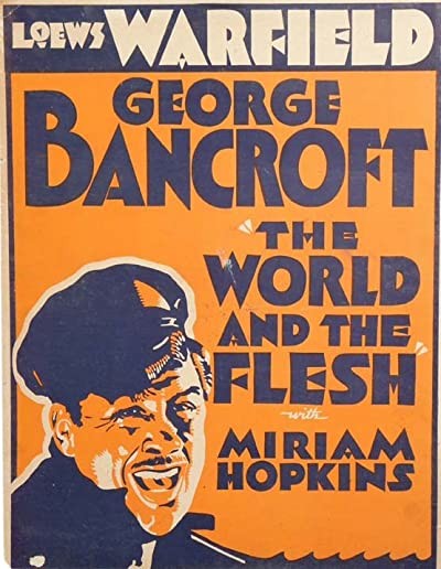 World And The Flesh (1932) afişi World And The Flesh (1932) afişi