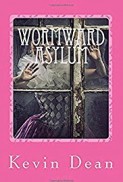 Wormward Asylum Series