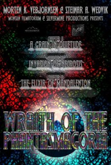 Wraith of the Phantasmagoria: A Grain in Quietude, Invasion of Necrosis and the Elixir of Mandalento (2017) afişi