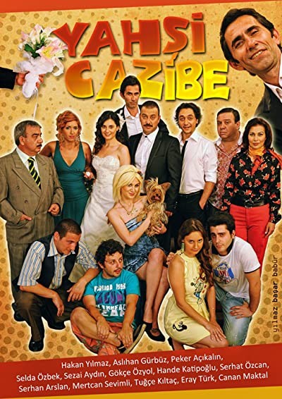 Yahşi Cazibe (2010) afişi Yahşi Cazibe (2010) afişi