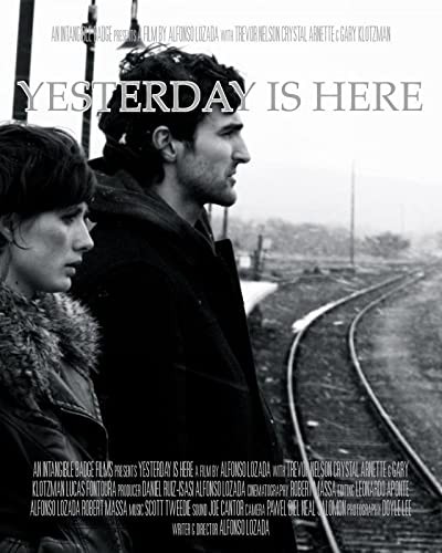 Yesterday Is Here (2011) afişi Yesterday Is Here (2011) afişi