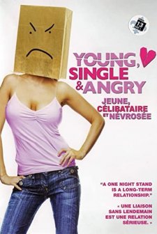 Young, Single & Angry (2006) afişi