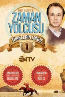 Zaman Yolcusu Türklerin İzinde (2013) afişi