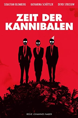 Zeit der Kannibalen (2014) afişi Zeit der Kannibalen (2014) afişi