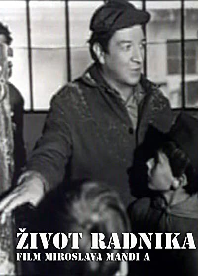 Zivot Radnika (1987) afişi Zivot Radnika (1987) afişi