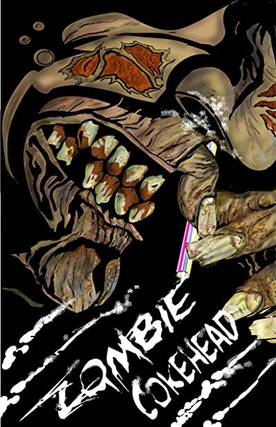 Zombie Cokehead (2009) afişi Zombie Cokehead (2009) afişi
