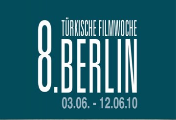 8. Berlin Türk Filmleri Haftası Başlıyor