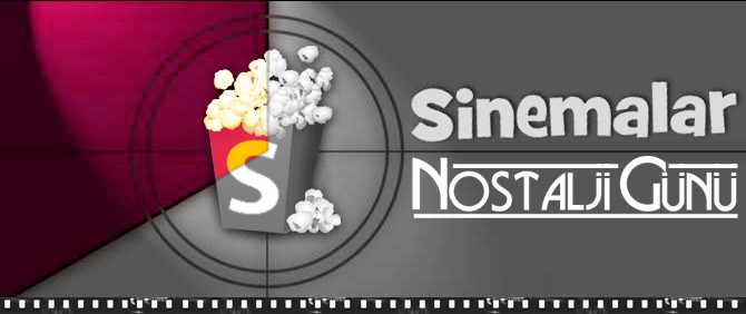 Sinemalar.com\'da Nostalji Günü Sinemalar.com\'da Nostalji Günü