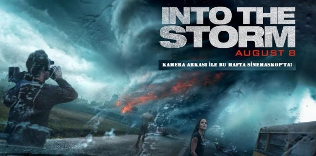 Into the Storm Bu Hafta Sinemaskop'ta