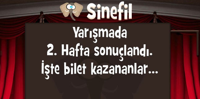 Sinefil Yarışmasının 2. Hafta Kazananları Belli Oldu