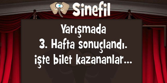 Sinefil Yarışmasının 3. Hafta Kazananları Belli Oldu