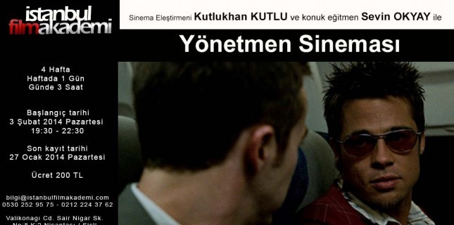 Yönetmen Sineması Analizi Atölyesi Başlıyor Yönetmen Sineması Analizi Atölyesi Başlıyor