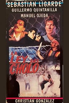La Ley Del Cholo (1995) afişi
