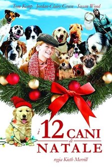 The 12 Dogs Of Christmas (2005) afişi