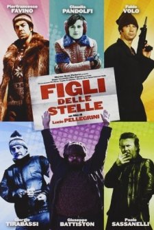Figli Delle Stelle (2010) afişi