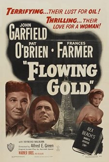Flowing Gold (1940) afişi