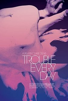 Trouble Every Day (2001) afişi