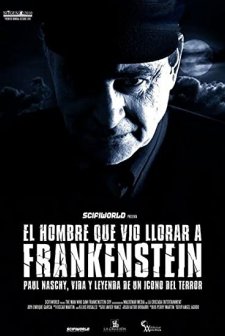 El Hombre Que Vió Llorar A Frankenstein (2010) afişi