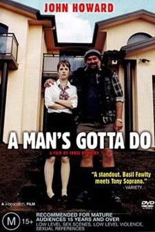 A Man's Gotta Do (2004) afişi