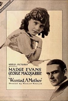 Wanted: A Mother (1918) afişi