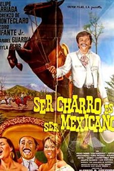 Ser Charro Es Ser Mexicano (1987) afişi