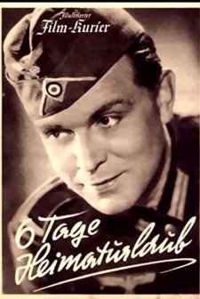 Sechs Tage Heimaturlaub (1941) afişi