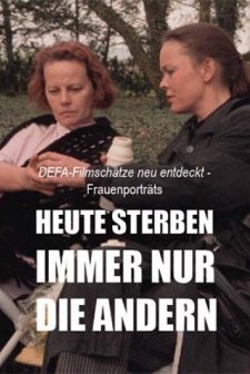 Heute Sterben Immer Nur Die Anderen (1991) afişi
