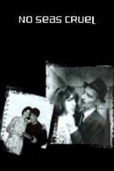 No Seas Cruel (1996) afişi