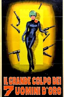 Il Grande Colpo Dei Sette Uomini D'oro (1966) afişi
