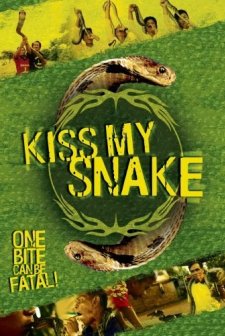 Kiss My Snake (2007) afişi