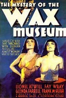 Mystery Of The Wax Museum : afişi