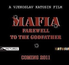 Mafia: Farewell To The Godfather (2011) afişi