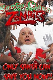 Santa Claus Versus The Zombies (2010) afişi