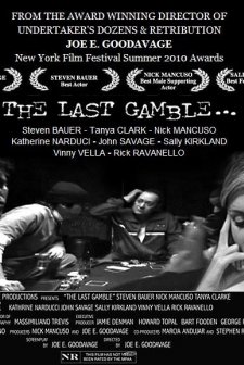 The Last Gamble (2010) afişi