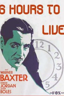 6 Hours To Live (1932) afişi