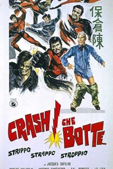 Crash! Che Botte Strippo Strappo Stroppio (1973) afişi