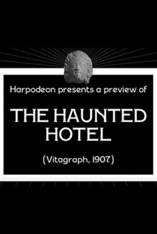 The Haunted Hotel (1907) afişi