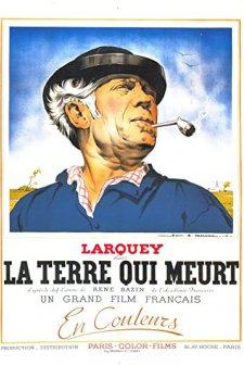 La Terre Qui Meurt (1936) afişi