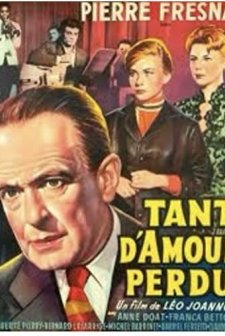 Tant D'amour Perdu (1958) afişi