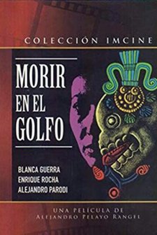 Morir En El Golfo (1990) afişi