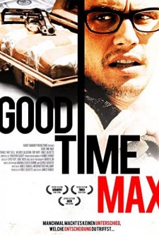 Good Time Max (2007) afişi