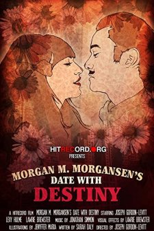 Morgan M. Morgansen's Date With Destiny (2010) afişi