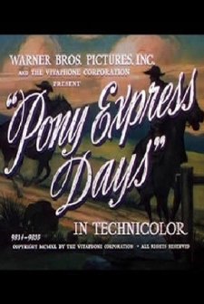 Pony Express Days (1940) afişi