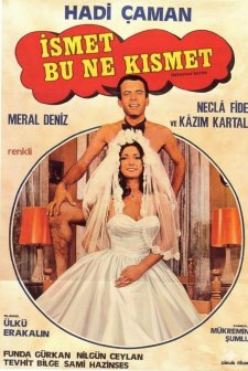 İsmet Bu Ne Kısmet (1978) afişi