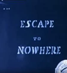 Escape To Nowhere (1961) afişi
